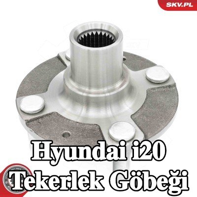 ESEN SKV Tekerlek Göbeği Ön Aks — Hyundai i20