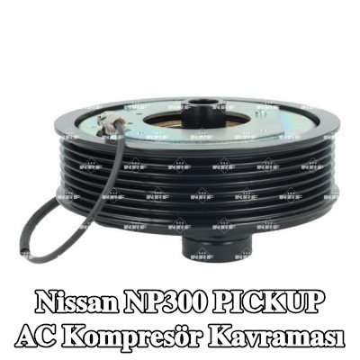 NRF AC kompresör kavraması — Nissan Np300 Pickup