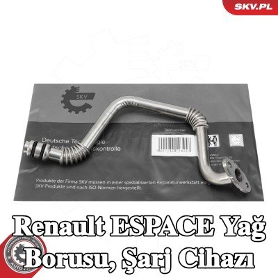 ESEN SKV Yağ Borusu, şarj cihazı — 2012 Renault Espace