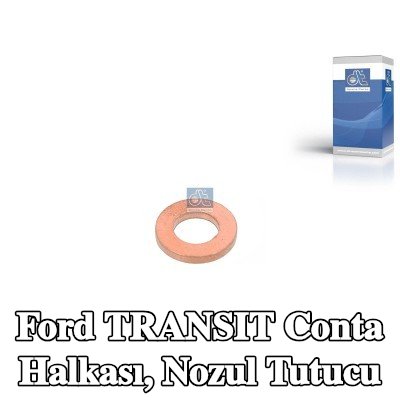 DT Spare Parts Conta halkası, nozul tutucu — 2012 Ford Transit