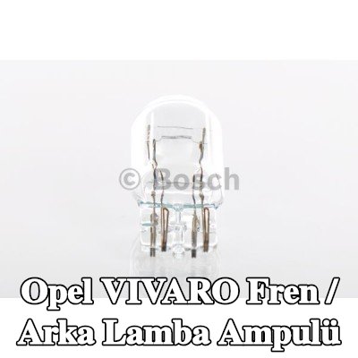 BOSCH Fren / arka lamba ampulü — 2016 Opel Vivaro