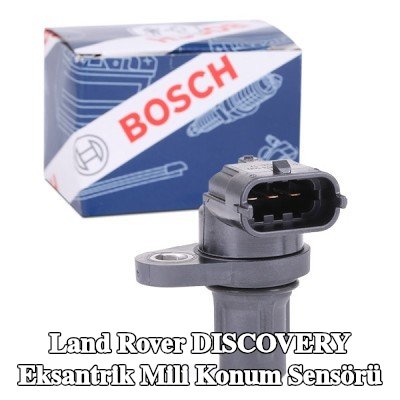 BOSCH Eksantrik mili konum sensörü — Land Rover Discovery