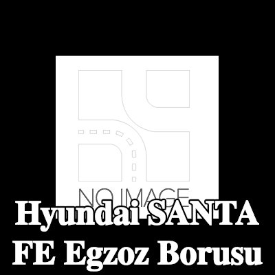IZAWIT Egzoz Borusu — 2003 Hyundai Santa Fe