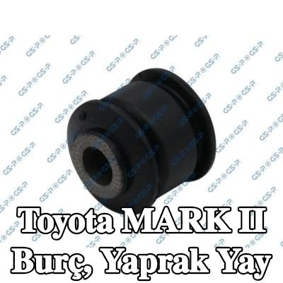 GSP Burç, yaprak yay iç — Toyota Mark Ii