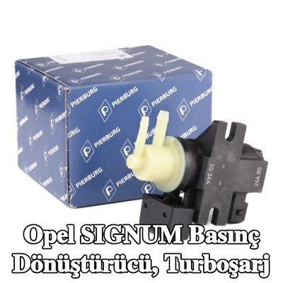 PIERBURG Basınç dönüştürücü, turboşarj — Opel Signum
