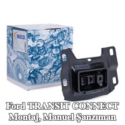 VAICO Montaj, manuel şanzıman Ön Aks Sol, Orijinal VAICO Kalitesi — 2014 Ford Transit Connect