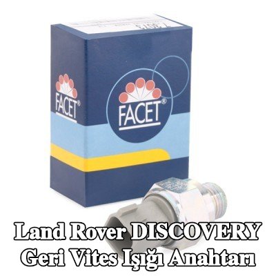 FACET Geri vites lambası anahtarı İtalya'da üretilmiştir - OE Eşdeğeri — Land Rover Discovery