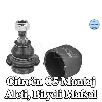 MEYLE Montaj Aleti, bilyeli mafsal — Citroën C5