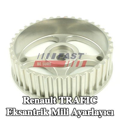 FAST Eksantrik Mili Ayarlayıcı — Renault Trafic