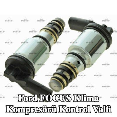 NRF Klima kompresörü kontrol valfi — Ford Focus