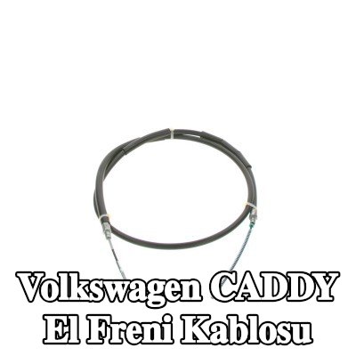 BOSCH El freni kablosu 1752mm — 2000 Volkswagen Caddy
