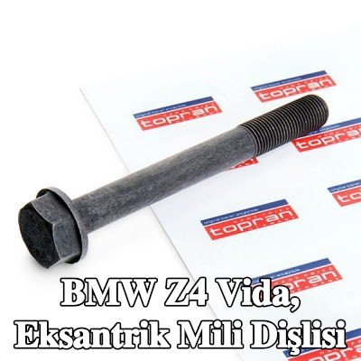 TOPRAN Vida, eksantrik mili dişlisi — BMW Z4