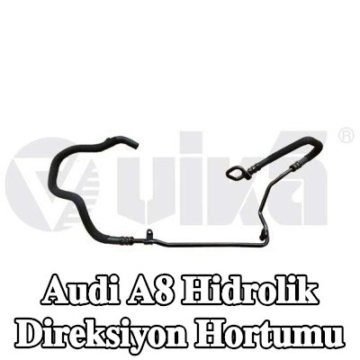 VIKA Hidrolik direksiyon hortumu Düşük Basınç Tarafı — Audi A8