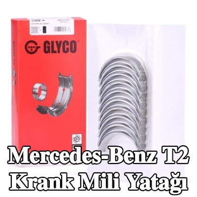 GLYCO Çelik tabanlı alüminyum alaşımlı krank mili yatağı — Mercedes-Benz T2
