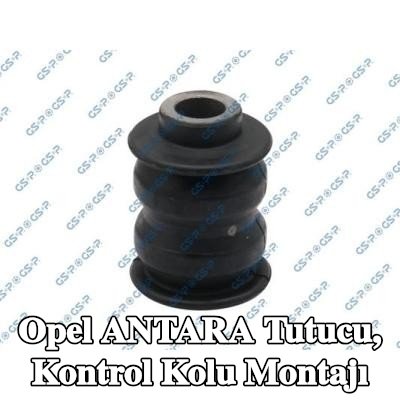 GSP Tutucu, kontrol kolu montajı — Opel Antara