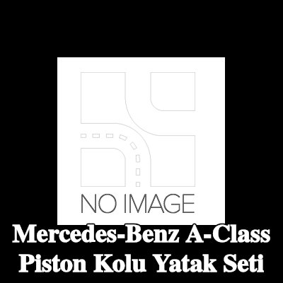 KOLBENSCHMIDT Piston Kolu Yatak Seti — 2005 Mercedes-Benz A-Class