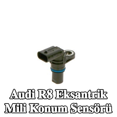 BOSCH Eksantrik mili konum sensörü — 2012 Audi R8