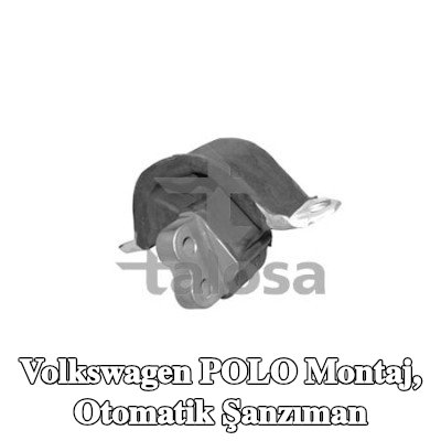 TALOSA Montaj, otomatik şanzıman Ön, Sağ — 2003 Volkswagen Polo