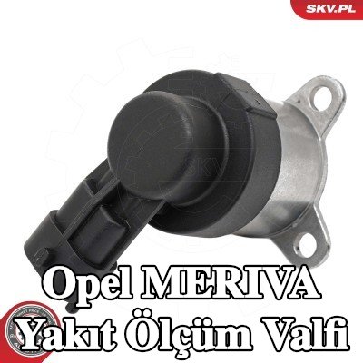 ESEN SKV Yakıt ölçüm valfi Yüksek Basınçlı Pompa (düşük basınç tarafı) — Opel Meriva