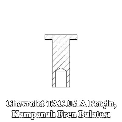 TEXTAR Perçin, kampanalı fren balatası — Chevrolet Tacuma