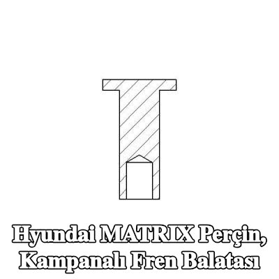 TEXTAR Perçin, kampanalı fren balatası — Hyundai Matrix