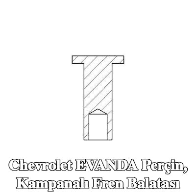 TEXTAR Perçin, kampanalı fren balatası — Chevrolet Evanda