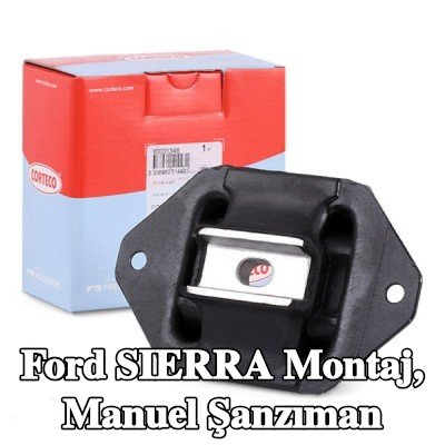 CORTECO Montaj, manuel şanzıman — Ford Sierra