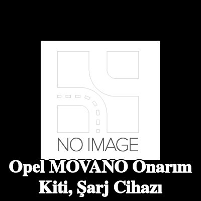 BR Turbo Onarım Kiti, şarj cihazı — Opel Movano