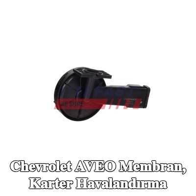 FAST Membran, karter havalandırma — Chevrolet Aveo