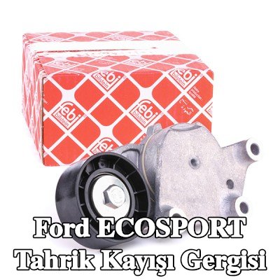 FEBI BILSTEIN Tahrik kayışı gergisi — Ford Ecosport