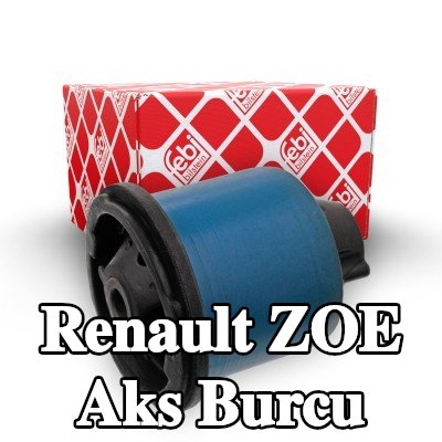 FEBI BILSTEIN Arka aks sol burcu, Arka Aks Sağ — Renault Zoe