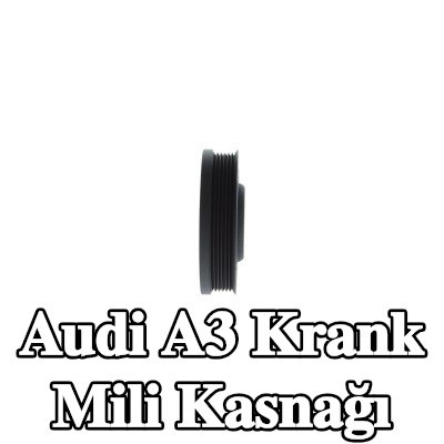 BOSCH Krank mili kasnağı — Audi A3