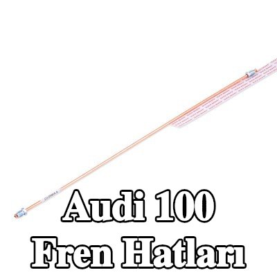 QUICK BRAKE Fren hatları — Audi 100