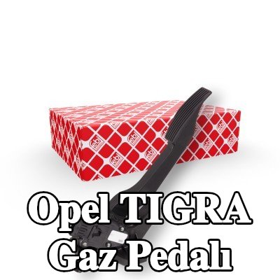 FEBI BILSTEIN Gaz Pedalı — Opel Tigra