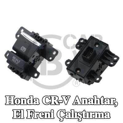 B CAR Anahtar, el freni çalıştırma — Honda Cr-v