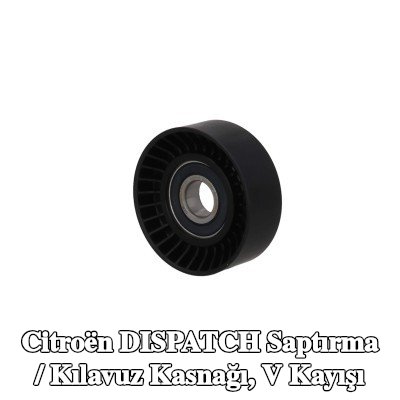 KAMOKA Saptırma / Kılavuz Kasnağı, V kayışı — 2010 Citroën Dispatch