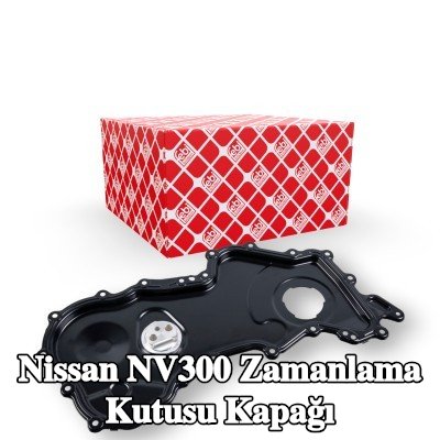 FEBI BILSTEIN Zamanlama kutusu kapağı — Nissan Nv300