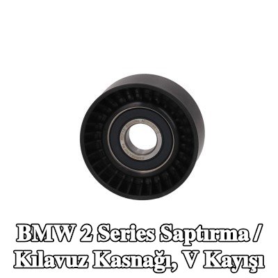 KAMOKA Saptırma / Kılavuz Kasnağı, V kayışı — 2016 BMW 2 Series