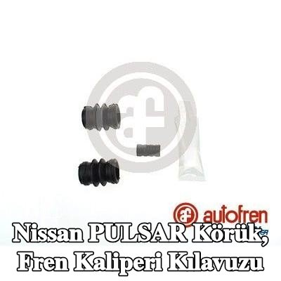 AUTOFREN SEINSA Körük, fren kaliperi kılavuzu — Nissan Pulsar