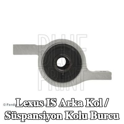 BLUE PRINT Arka kol / Süspansiyon kolu burcu Ön Aks Sağ, Alt, Arka, iç — Lexus Is