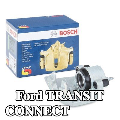 BOSCH ملاقط الفرامل — Ford Transit Connect