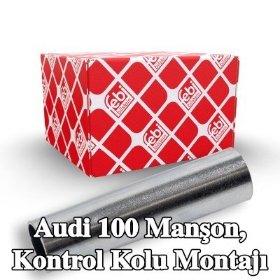 FEBI BILSTEIN Manşon, kontrol kolu montajı — Audi 100