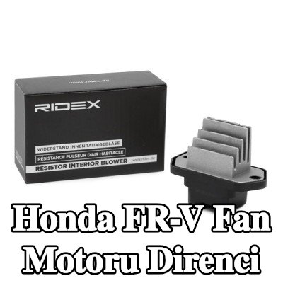 RIDEX Fan motoru direnci — Honda Fr-v