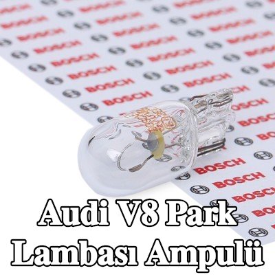 BOSCH Park lambası ampulü — Audi V8