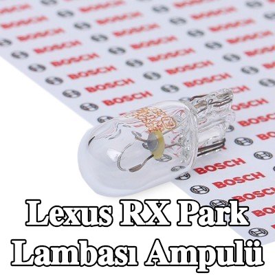 BOSCH Park lambası ampulü — Lexus Rx