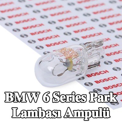 BOSCH Park lambası ampulü — BMW 6 Series
