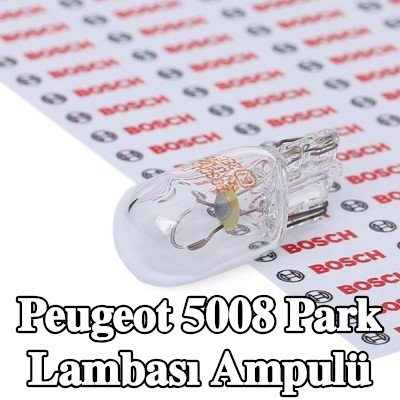 BOSCH Park lambası ampulü — Peugeot 5008