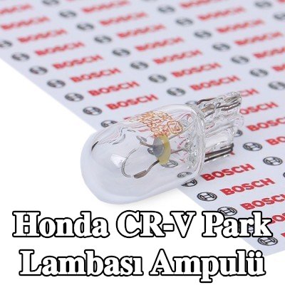 BOSCH Park lambası ampulü — 2012 Honda Cr-v
