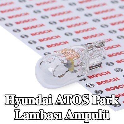 BOSCH Park lambası ampulü — Hyundai Atos