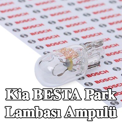 BOSCH Park lambası ampulü — Kia Besta
